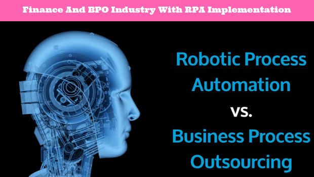 Finance And BPO Industry With RPA Implementation
