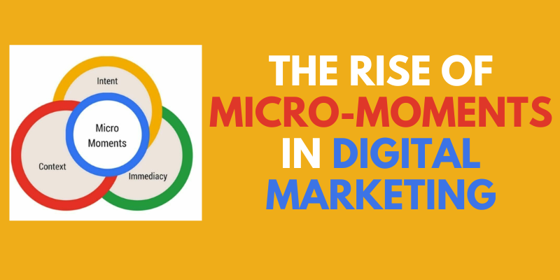 The Rise of Micro-Moments in Digital Marketing